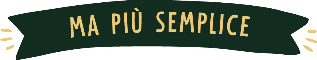 ma più semplice